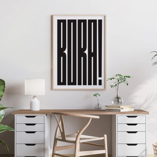 Quadro Frase "Bora!"
