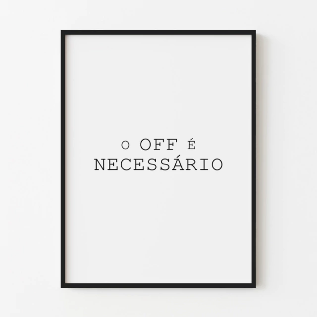 Quadro O OFF é necessário